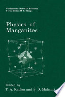 Physics of manganites /