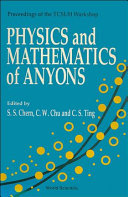 Proceedings of the TCSUH Workshop : Physics and Mathematics of Anyons /