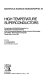 High temperature superconductors : proceedings of the Satellite Symposium 4 on High Temperature Superconductors of the 7th International Meeting on Modern Ceramics Technologies (7th CIMTEC - World Ceramics Congress), Trieste, Italy, 2-5 July 1990 /