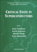 Critical state in superconductors : proceedings of 1994 Topical International Cryogenic Materials Conference : Tokai University Pacific Center, Honolulu, Hawaii, 24-26 Oct '94 /