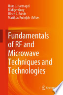 Fundamentals of RF and Microwave Techniques and Technologies /