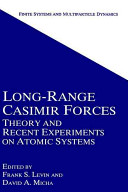 Long-range Casimir forces : theory and recent experiments on atomic systems /