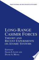 Long-range Casimir forces : theory and recent experiments on atomic systems /