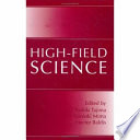 High-field science /