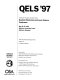 QELS '97 : summaries of papers presented at the Quantum Electronics and Laser Science Conference, May 18-23, 1997, Baltimore Convention Center, Baltimore, Maryland /