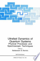 Ultrafast dynamics of quantum systems : physical processes and spectroscopic techniques /