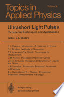 Ultrashort light pulses : picosecond techniques and applications /