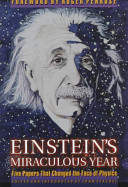 Einstein's miraculous year : five papers that changed the face of physics /
