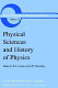 Physical sciences and history of physics /
