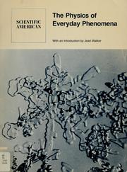 The Physics of everyday phenomena : readings from Scientific American /