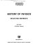 History of physics : selected reprints /