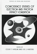 Coincidence studies of electron and photon impact ionization /