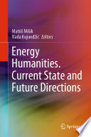 Energy Humanities. Current State and Future Directions /