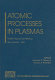 Atomic processes in plasmas : twelfth topical conference, Reno, Nevada, 19-23 March 2000 /