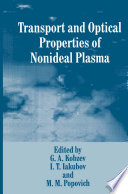 Transport and optical properties of nonideal plasma /