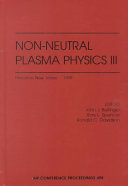 Non-neutral plasma physics III : Princeton, New Jersey, August, 1999 /