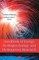 Handbook of exergy, hydrogen energy and hydropower research /