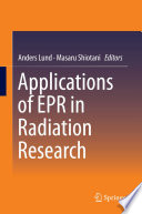Applications of EPR in radiation research /
