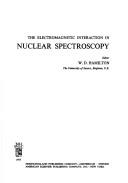 The Electromagnetic interaction in nuclear spectroscopy /