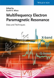 Multifrequency electron paramagnetic resonance : data and techniques /