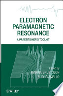 Electron paramagnetic resonance : a practitioner's toolkit /