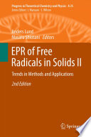 EPR of free radicals in solids II : trends in methods and applications /