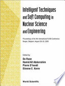 Intelligent systems and soft computing for nuclear science and industry : proceedings of the 4th International FLINS Conference, Bruges, Belgium, August 28-30, 2000 /
