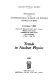 Trends in nuclear physics : Varenna on Lake Como, Villa Monastero, 23 June-3 July 1987 /