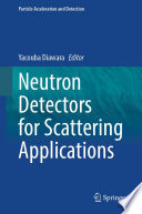 Neutron Detectors for Scattering Applications /