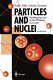 Particles and nuclei : an introduction to the physical concepts /