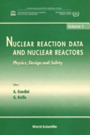 Nuclear reaction data and nuclear reactors : physics, design and safety : proceedings of the workshop : ICTP, Trieste, Italy, 15 April-17 May 1996 /