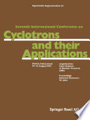 Seventh International Conference on Cyclotrons and their Applications, Zürich, Switzerland, 19-22 August 1975 /
