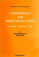 Cooler rings and their applications : proceedings of the 19th INS symposium, Tokyo, Japan, November 5-10, 1990 /