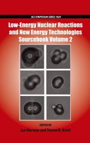 Low-energy nuclear reactions and new energy technologies sourcebook.
