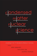 Condensed matter nuclear science : proceedings of the 12th International Conference on Cold Fusion : Yokohama, Japan, 27 November - 2 December 2005 /