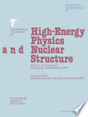 Seventh International Conference on High-Energy Physics and Nuclear Structure, Zürich, Switzerland, 29 August-9 September, 1977 /