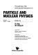 Proceedings of the International Symposium on Particle and Nuclear Physics, Beijing, September 2-7, 1985 /