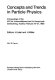 Concepts and trends in particle physics : proceedings of the XXV Internationale Universitatswochen fur Kernphysik  Schladming, Austria, February 19-27, 1986 /