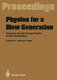 Physics for a new generation : prospects for high-energy physics at new accelerators : proceedings of the XXVIII Int. Universitätswochen für Kernphysik, Schladming, Austria, March 1989 /