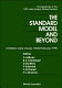 The standard model and beyond : proceedings of the Fifth Lake Louise Winter Institute, Chateau Lake Louise, 18-24 February 1990 /