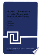 Structural elements in particle physics and statistical mechanics /