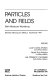 Particles and fields : Sixth Mexican Workshop, Morelia, Michoacán, México, November 1997 /