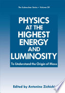 Physics at the highest energy and luminosity : to understand the origin of mass /