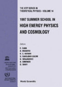 1997 Summer School in High Energy Physics and Cosmology : ICTP, Trieste, Italy, 2 June-4 July 1997 /