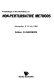 Proceedings of the Workshop on Non-Perturbative Methods, Montpellier, 9-13 July 1985 /