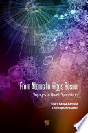 FROM ATOMS TO HIGGS BOSONS : voyages in quasi spacetime.