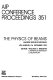 The physics of beams : Andrew Sessler Symposium, Los Angeles, CA, December 1993 /