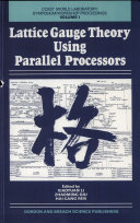 Lattice gauge theory using parallel processors /