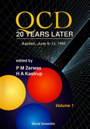 QCD 20 years later : Aachen, June 9-13, 1992 /