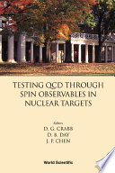 Testing QCD through spin observables in nuclear targets : University of Virginia, USA : April 18-20, 2002 /